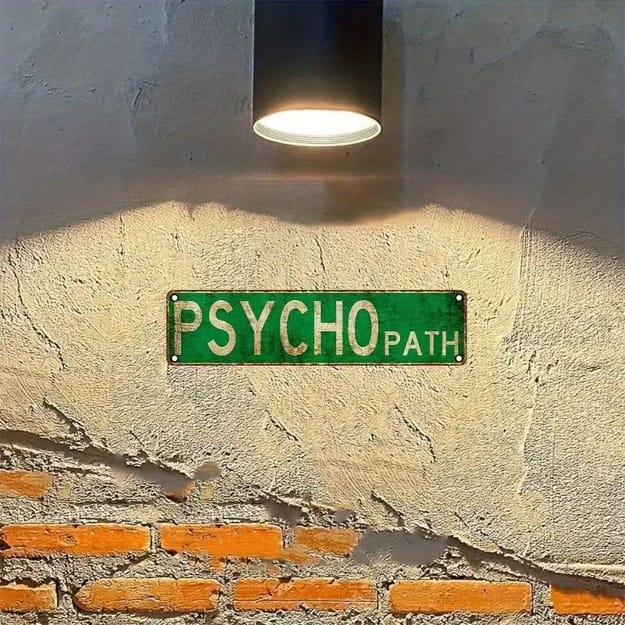 wall sign psycho path